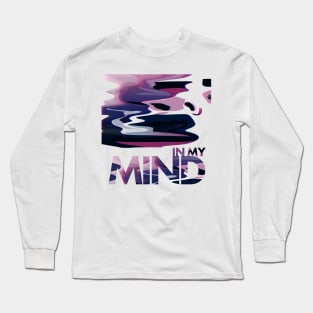 in my mind Long Sleeve T-Shirt